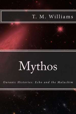 Mythos de T. M. Williams