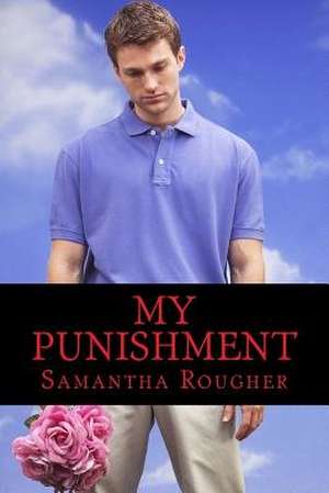 My Punishment de Samantha Rougher