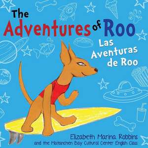 The Adventures of Roo de Robbins, Elizabeth Marina