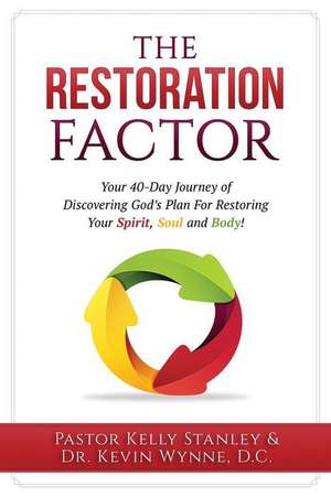 Restoration Factor de Stanley, Pastor Kelly