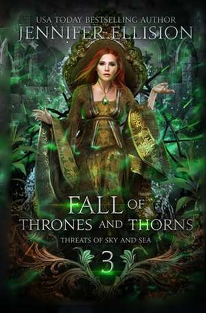 Fall of Thrones and Thorns de Jennifer Ellision