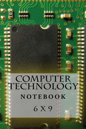 Computer Technology Notebook de Richard B. Foster