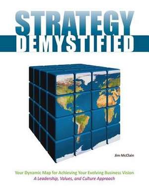 Strategy Demystified de MR James R. McClain
