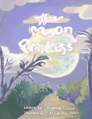 The Moon Princess de Stout, Madeline L.