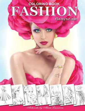 Fashion Coloring Book. Grayscale de Alena Lazareva