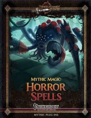 Mythic Magic de Legendary Games