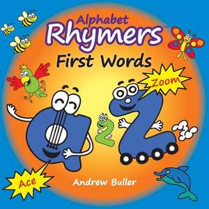 Alphabet Rhymers - First Words de Andrew Buller