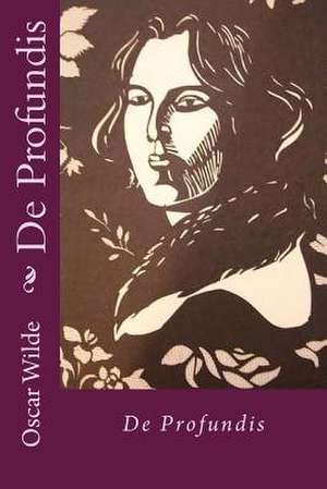 de Profundis de Oscar Wilde