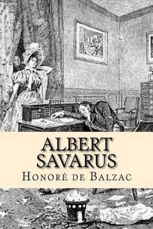 Albert Savarus de Honore De Balzac