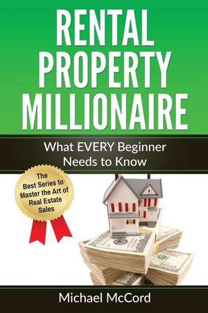 Rental Property Millionaire de Michael McCord