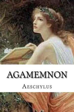 Agamemnon de Aeschylus