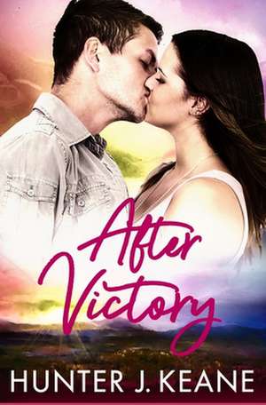 After Victory de Hunter J. Keane