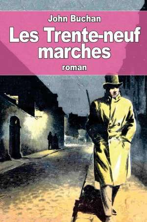 Les Trente-Neuf Marches de John Buchan