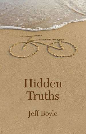 Hidden Truths de Jeff Boyle