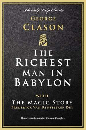 The Richest Man in Babylon de George Clason