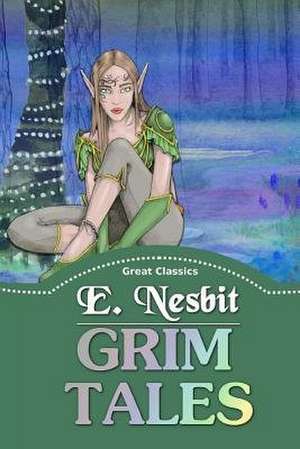 Grim Tales de E. Nesbit