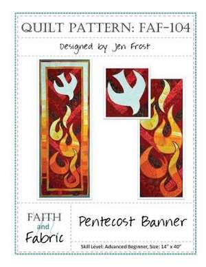 Pentecost Banner Quilt Pattern de Jen Frost