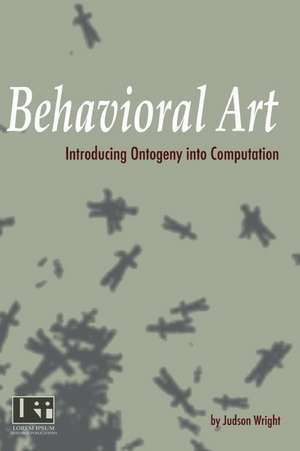 Behavioral Art de Judson Wright