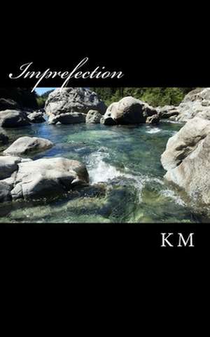 Imprefection de K. M