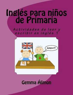 Ingles Para Ninos de Primaria de Gemma Alimon