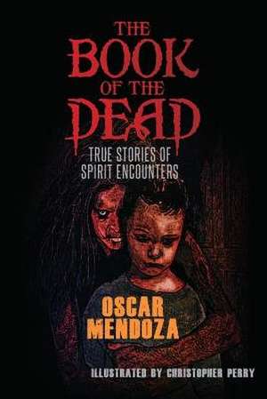 The Book of the Dead de Mendoza, Oscar