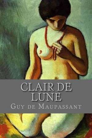 Clair de Lune de Guy de Maupassant