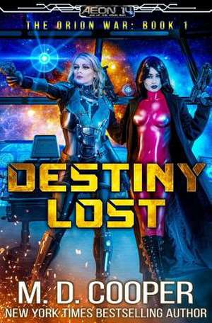 Destiny Lost de M. D. Cooper