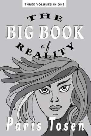 The Big Book of Reality de Paris Tosen