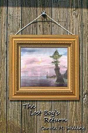 The Lost Boy's Return de Carole M. Willing