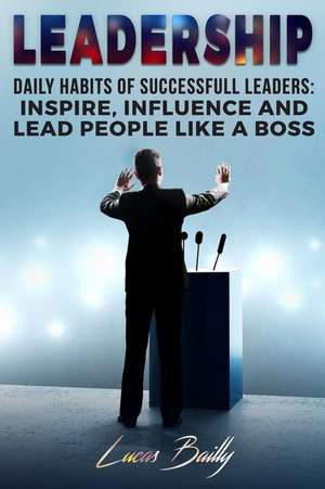 Leadership de Lucas Bailly