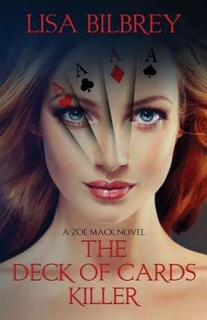 The Deck of Cards Killer de Lisa Bilbrey