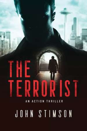 The Terrorist de John Stimson