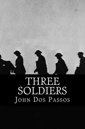 Three Soldiers de John Dos Passos