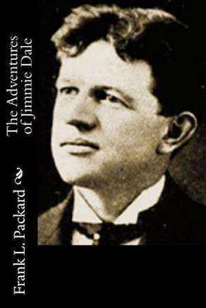 The Adventures of Jimmie Dale de Frank L. Packard