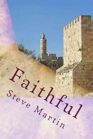 Faithful de Steve Martin