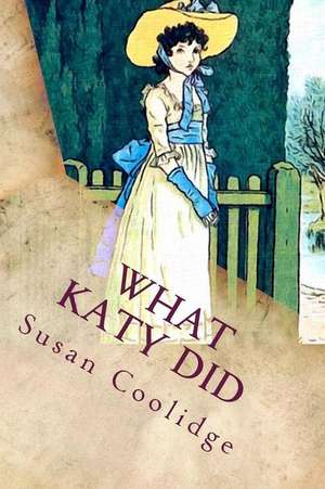 What Katy Did de Susan Coolidge