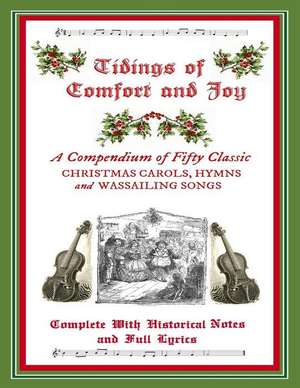 Tidings of Comfort & Joy de M. Grant Kellermeyer