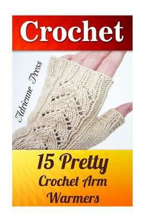 Crochet de Adrienne Press