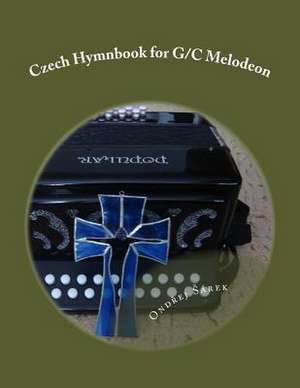 Czech Hymnbook for G/C Melodeon de Ondrej Sarek