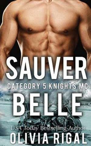 Sauver Belle de Olivia Rigal