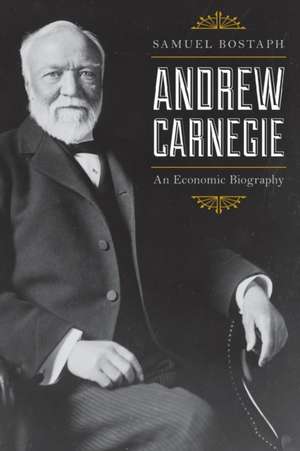 Andrew Carnegie de Samuel Bostaph