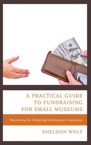 PRACTICAL GT FUNDRAISING SMALLCB de Sheldon Wolf