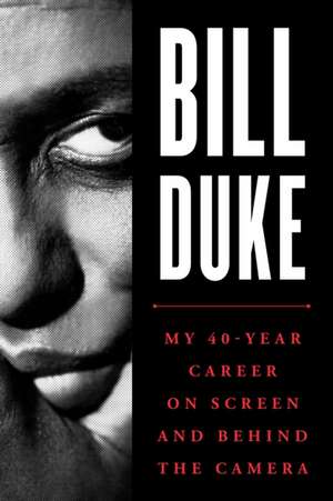 BILL DUKE MEMOIRS de Bill Duke