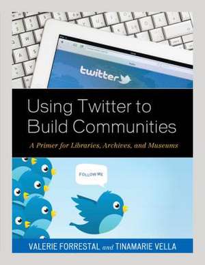 USING TWITTER TO BUILD COMMUNIPB de Tinamarie Vella