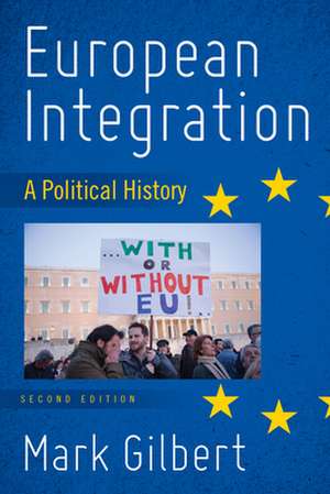 European Integration de Mark Gilbert