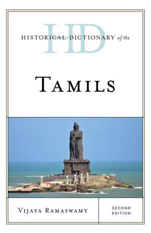 Historical Dictionary of the Tamils de Vijaya Ramaswamy