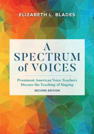 Spectrum of Voices de Elizabeth L. Blades