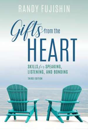 GIFTS FROM THE HEART 3ED de Randy Fujishin