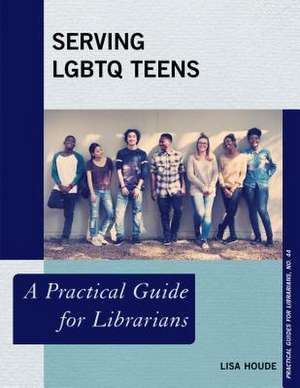 Serving LGBTQ Teens de Lisa Houde