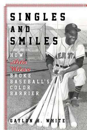 ARTIE WILSON THE JACKIE ROBINSCB de Gaylon H. White